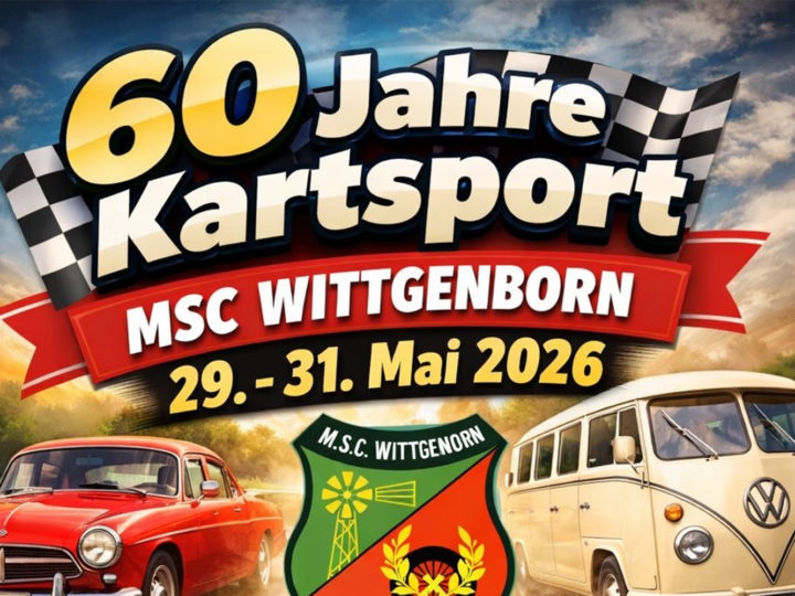 60 Jahre Kartsport: MSC Wittgenborn lädt zum Jubiläumswochenende ein
